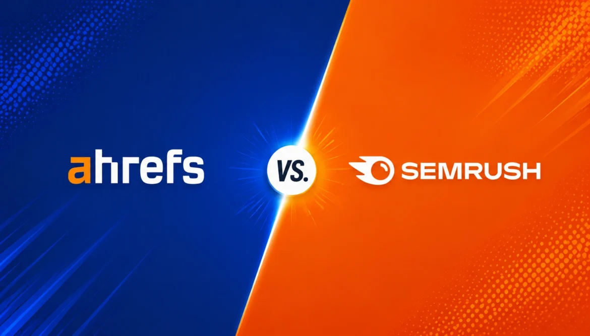 Ahrefs vs Semrush
